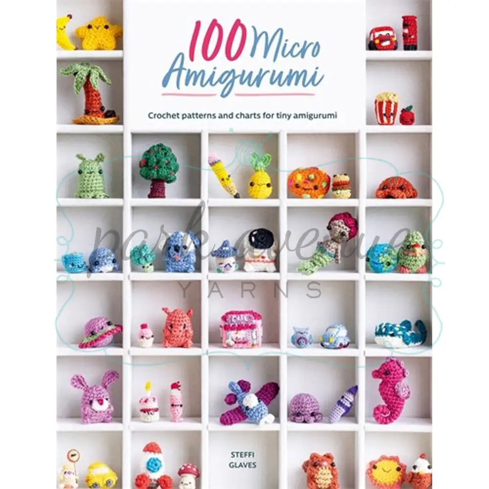 100 Micro Amigurumi Books & Patterns: Knit & Crochet Books